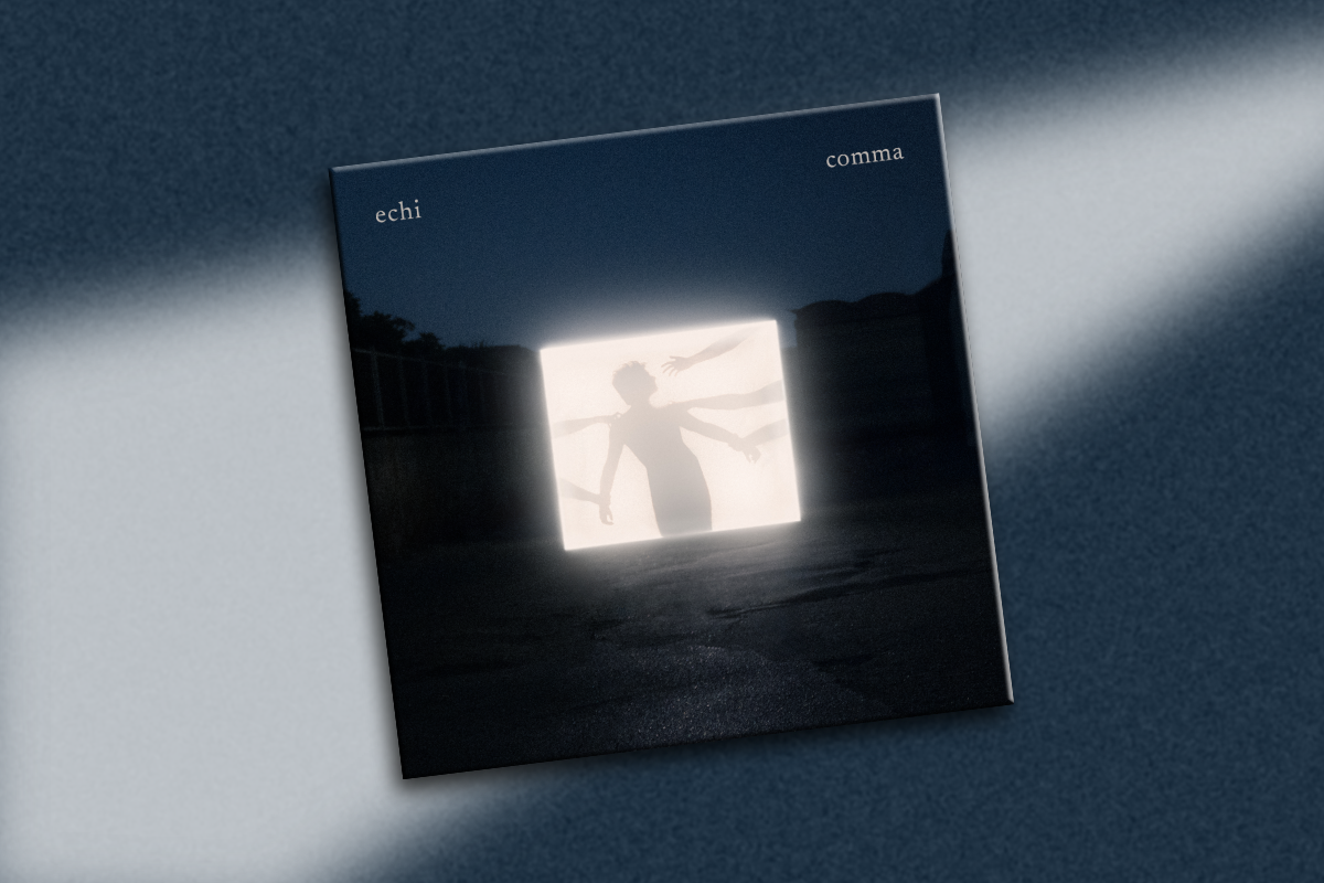 &ldquo;Echi&rdquo; &ndash; Comma